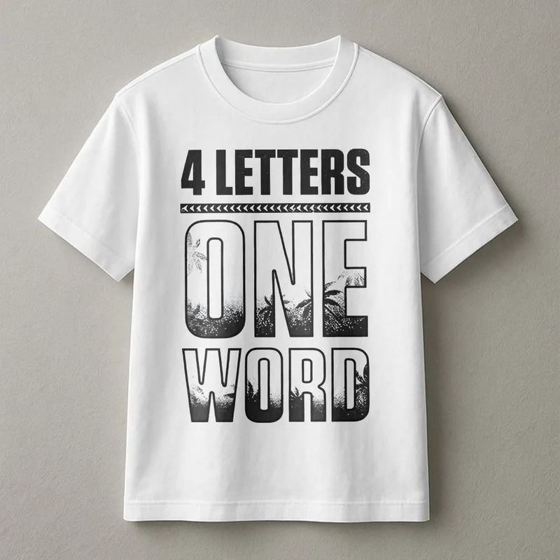 4 Letters One Word Graphic T-Shirt | Tropical Palm Tree Typography | Soft 100% Cotton Premium Tee | Wrestling Fan Gift Apparel
