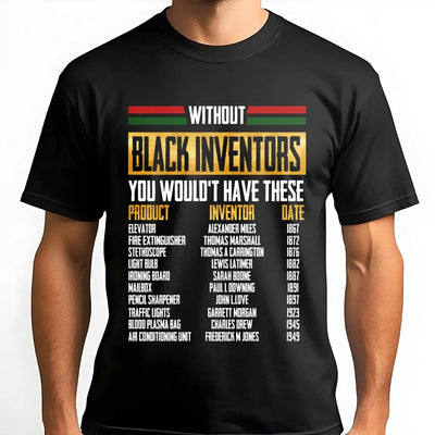 Black Inventors History T-Shirt | Educational List of Black Innovators Graphic | 100% Cotton Premium Unisex Tee | Gift for Black History Month